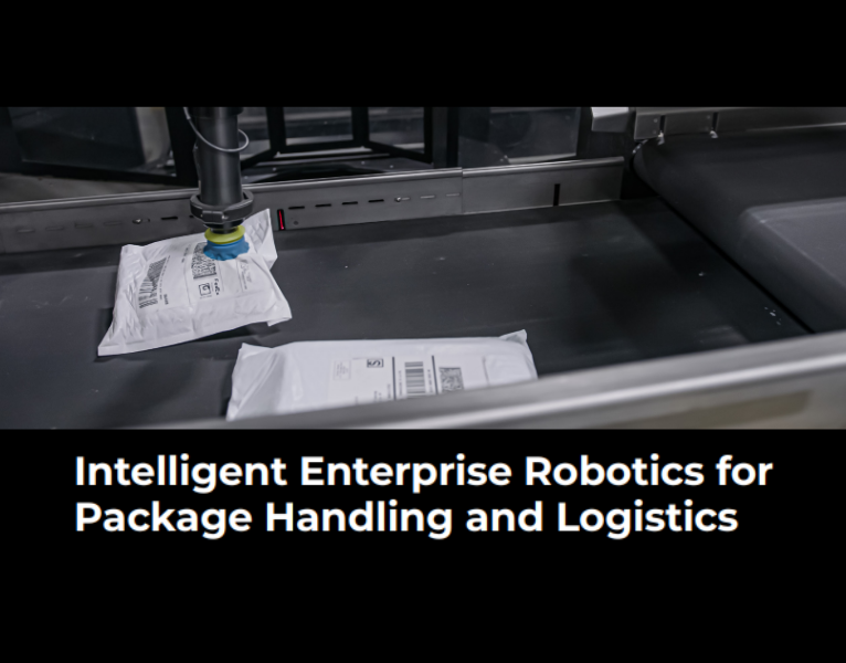 Intelligent Enterprise Robotics for Package Handling and Logistics