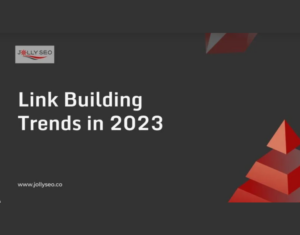 Link Building Trends In 2023 – Webinar Summary