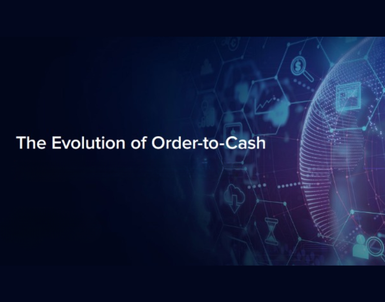 The Evolution of Order-to-Cash