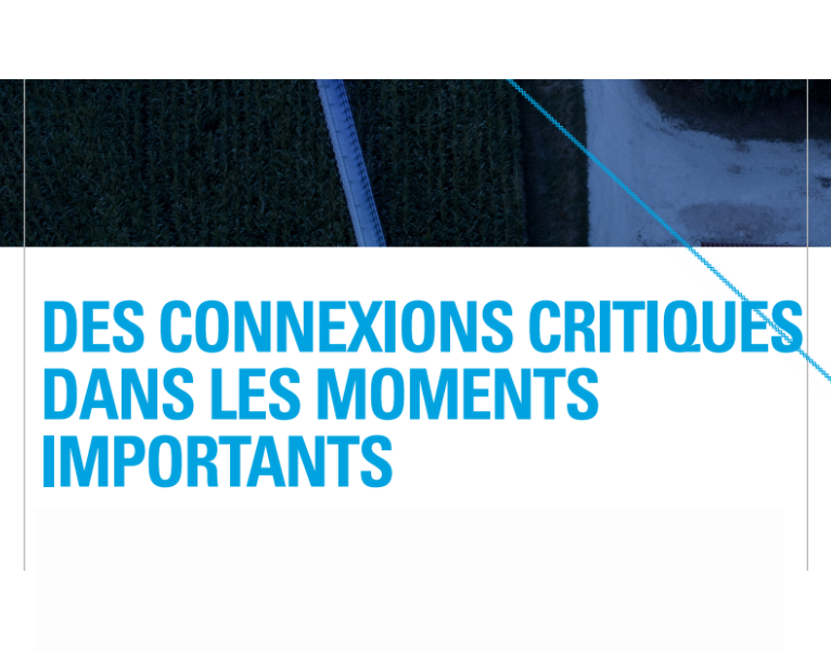 UNE NOUVELLE GÉNÉRATION DE COMMUNICATIONS CONÇUE POUR LES ACTIVITÉS CRITIQUES ET LES SERVICES D'INTERVENTION D'URGENCE