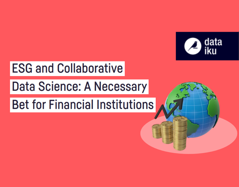 ESG and Collaborative Data Science A Necessary Bet for Financial Institutions