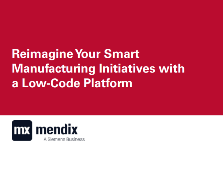 Reimagine Your Smart Manufacturing Initiatives with a Low-Code Platform