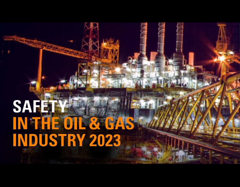 Safety In The Oil & Gas Industry 2023